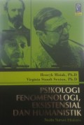 Psikologi Fenomenologi, Eksistensial dan Humanistik: Suatu Survei Historis