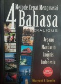 Metode Cepat Menguasai 4 Bahasa Sekaligus: Jepang, Mandarin, Inggris, Indonesia