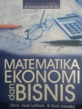 Matematika Ekonomi dan Bisnis (Teori, Soal Latihan, & Soal Jawab)