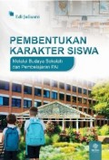 Pembentukan Karakter Siswa Melalui Budaya Sekolah dan Pembelajaran PAI