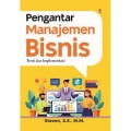 Pengantar Manajemen Bisnis: Teori dan Implementasi